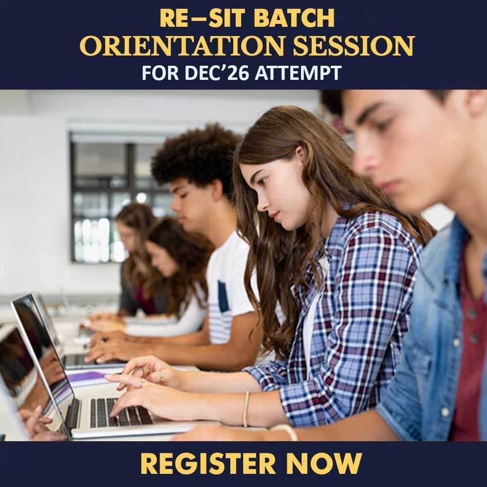 Re-sit Batch Orientation Session For Dec'26 Attempt